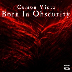 REDSP-04 Cemon Victa - Born in Obscurity