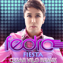 FIESTA ( CESAR VILO BIG PARTY REMIX )