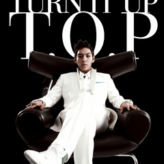 T.O.P - Turn it up kor. (Sunyo demo rmx)