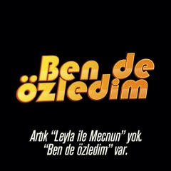 Ben de Özledim - Dağılma - V3