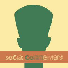 Social Commentary