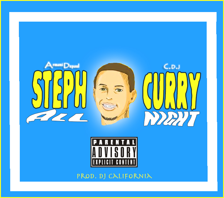 Armani Depaul ft. CDJ - Steph Curry (All Night) (prod. DJ California) [Thizzler.com]
