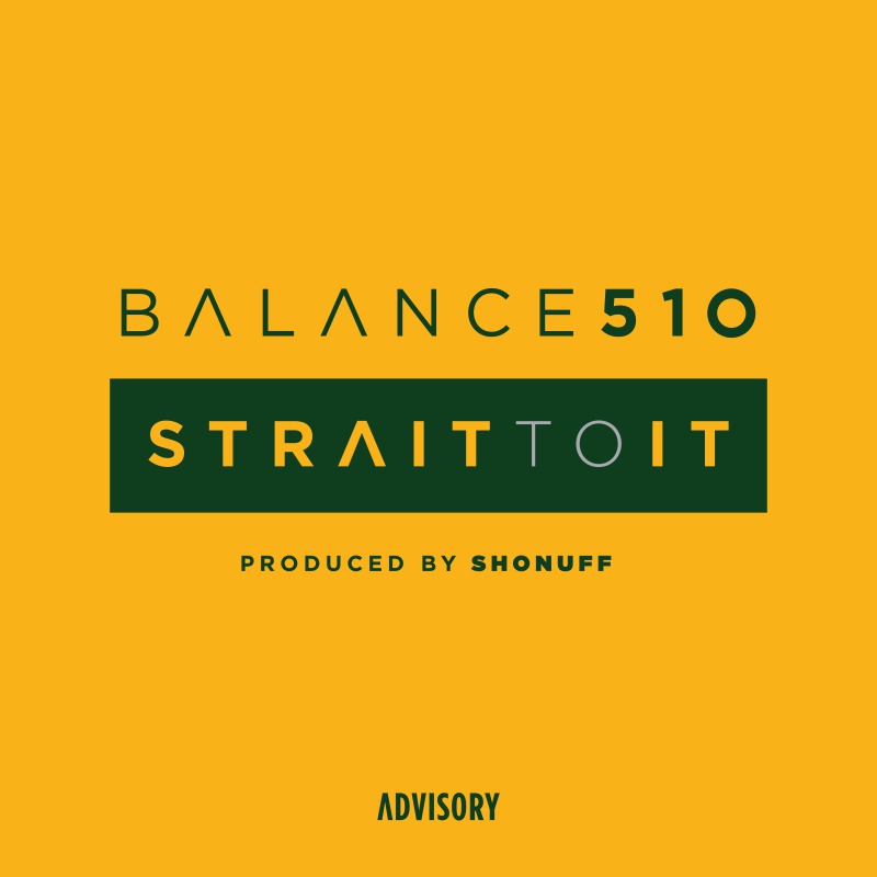 Balance - Strait To It [Thizzler.com]
