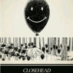 Closhead - Berakhir Dengan Senyuman