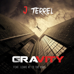 Gravity (feat. Leave It To The Kids)