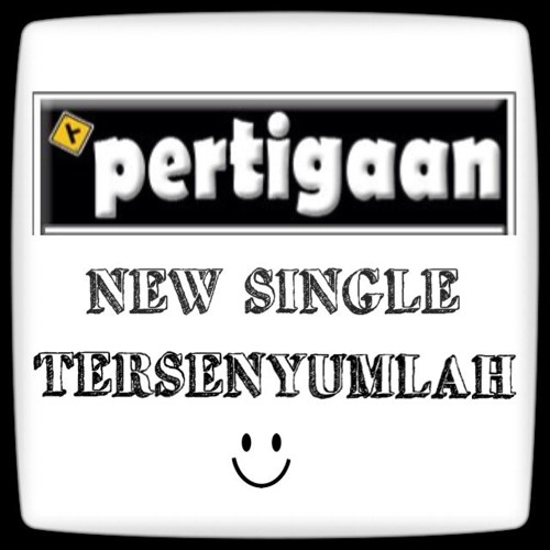 PERTIGAAN - Tersenyumlah ( UNMIXED )