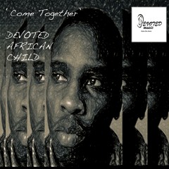 Come Together (Original Mix)