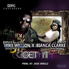 "Get It" Feat Bianca Clarke Prod: Jax Briggz