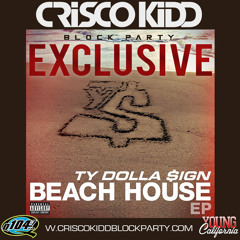Ty Dolla $ign Talks Beach House, Joe Moses vs. B.o.B. & Young California W/ Crisco Kidd