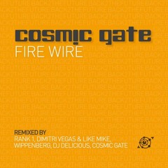 Cosmic Gate - Fire Wire (EvilZ Remix) (Edit)