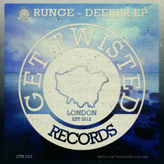 Runge - Saturday [Get Twisted Records] OUT NOW