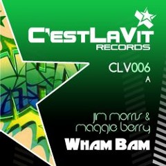 Jim Morris & Maggie Berry - Wham Bam CLV006-1