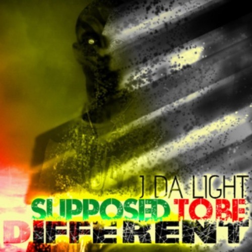 J Da' L.I.G.H.T. - Supposed To Be Different
