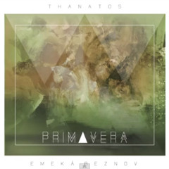 Primavera - Thanatos & Emeká Reznov & Tito's Drum