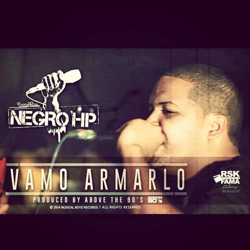 Negro HP- Vamo Armalo(prod. By Above90s)