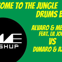 Alvaro & MERCER feat. Lil John VS Dimaro & Azhee – Welcome To The Jungle Drums Beach (AME Mashup)