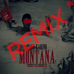 Montana (Trap Remix By StillNaS)