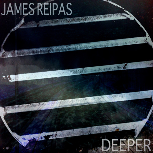 James Reipas - Deeper