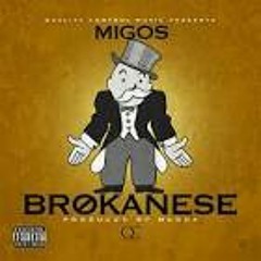 Migos Brokeanesse