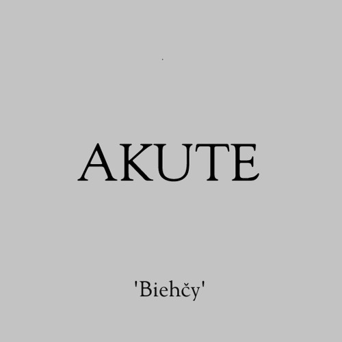 Akute - Бегчы (album version)