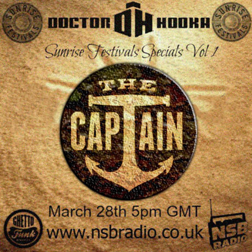 The Captain @Dr Hooka's Festivals Specials Vol. 1 -2013- (NSB Radio)Free Download