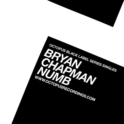 Bryan Chapman - Numb - Octopus Black Label