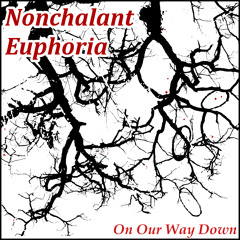 Nonchalant Euphoria - Cloudy Days