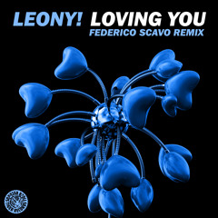 Leony! - Loving You (Federico Scavo Remix)