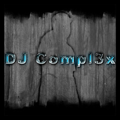 New Mix (New Era New Age) - DJCompl3x