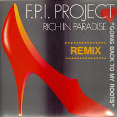 F.P.I Project - Rich In Paradise (Dj Sense Remix)