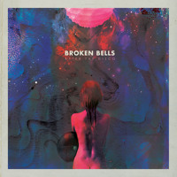 Broken Bells - Leave It Alone