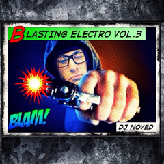 BLASTING ELECTRO Vol.3 DJ NOved