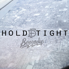 Hold Tight feat. Doctor Freeman