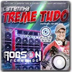 Abertura Cd Carretinha Treme Tudo - Especial na Balada