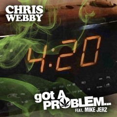 Got A Problem (feat. Mike Jerz)