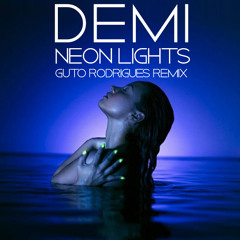 Demi Lovato - Neon Lights (Guto Rodrigues Remix)