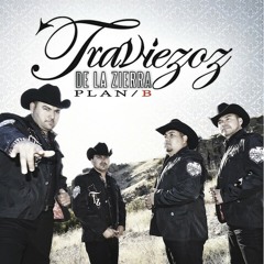 El Corrido de Luisito by Traviezoz de la Zierra