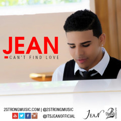 CAN'T FIND LOVE