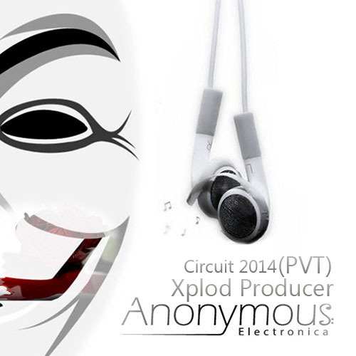Anonymous - XPLOD PRODUCER (PVT) 2014