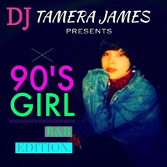 90s Girl - R&B Edition