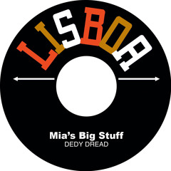 DEDY DREAD - MIA's Big Stuff (JStar arranj.)