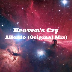 Heaven's Cry (Original Mix)