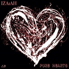 IZAiAH - Pure Hearts (Official Audio)