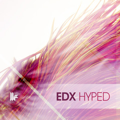 EDX - Hyped (Club Mix)
