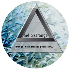 urenga - hello strange podcast #021