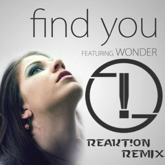Levi Whalen Feat. Wonder - Find You (Reakt!on Remix) [Free Download!]