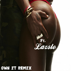 Own It (Remix)