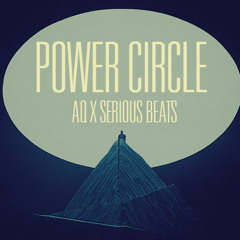 Power Circle (Prod.By AQ X Serious Beats)