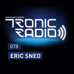 Tronic Podcast 078 with Eric Sneo