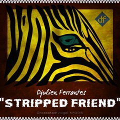 Djulien Ferrantes - Stripped Friend (Kanzler & Wischnewski Remix)